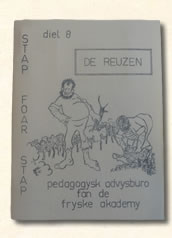 Fries leesboekje diel  omstreeks 1970. leesmethode 'stap foar stap". De Reuzen