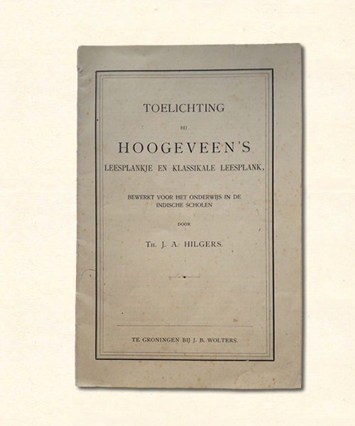 Ik zoek nog toelichting voor het aanvankelijk onderwijs voor scholen uit voormalig Nederlands-Indie door M. B. Hilgers.