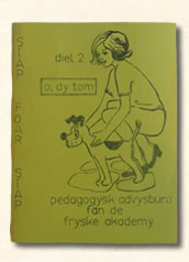 Fries leesboekje diel 2 omstreeks 1970. leesmethode 'stap foar stap". O, dy Tom