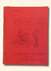Fries leesboekje diel 4 omstreeks 1970. leesmethode 'stap foar stap". Roel komt thûs