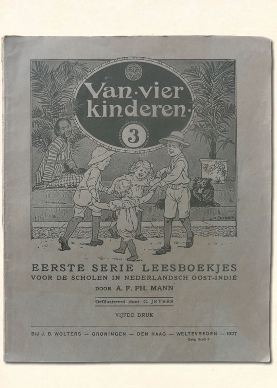 Derde Leesboekje A.F. PH. Mann Nederlands-Indie Van Vier Kinderen 1927