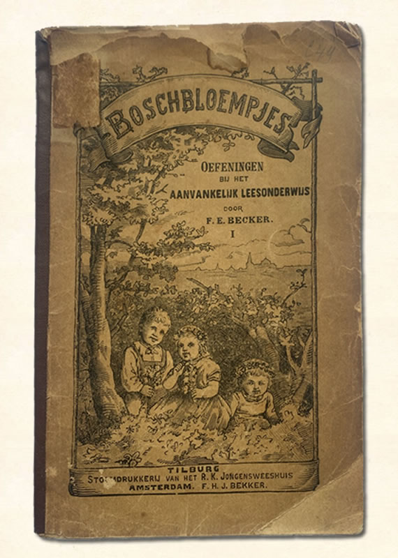 Eerste Leesboekje Becker Boschbloempjes 1905