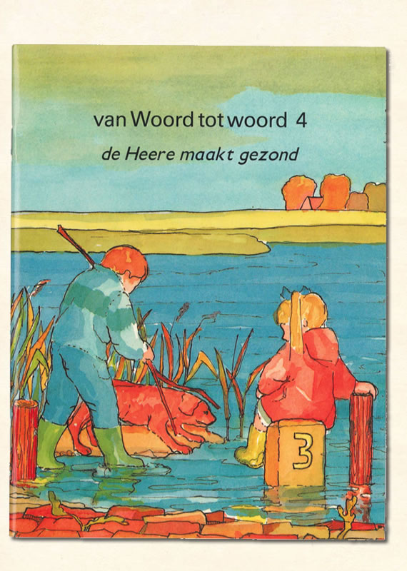 Vierde Leesboekje van Woord tot woord de Heere maakt gezond 1986